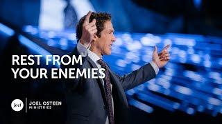 Joel Osteen - Rest From Your Enemies