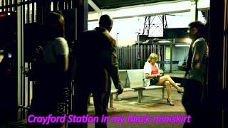 Crayford Station in my black miniskirt