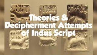 Theories and Decipherment Attempts of Indus Script  Indus Valley Civilization  Archaeology 