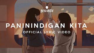 Ben&Ben - Paninindigan Kita  Official Lyric Video