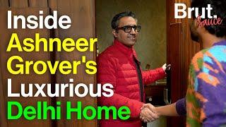 Inside Ashneer Grover’s Luxurious Delhi Home  Brut Sauce