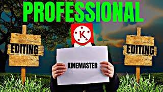 Advanced Kinemaster Editing Secrets Revealed  Pro Level Editing Secrets Revealed