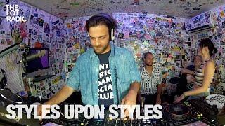 STYLES UPON STYLES @TheLotRadio  07-05-2024