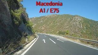 A1E75 Driving in Macedonia