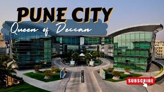 Pune City  पुणे शहर   Manufacturing and Industrial center of India  Maharashtra