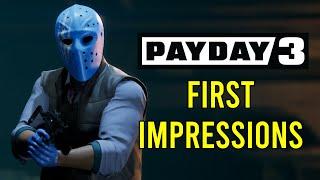 My First Impressions of Payday 3