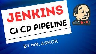 Jenkins Tutorial For Beginners  CI CD Pipeline  Ashok IT.