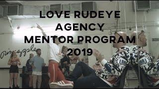 LOVE RUDEYE MENTOR PROGRAM 2019