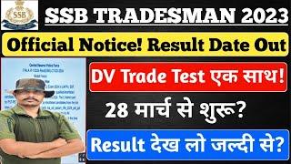 Good News SSB Tradesman 2023 Result ll SSB Tradesman 2023 Trade Test ll Official Notice जारी