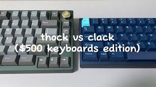 THOCK vs CLACK $500 edition