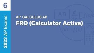 6  FRQ Calculator Active  Practice Sessions  AP Calculus AB