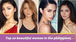 Top 10 beautiful Women in the Philippines  Actress