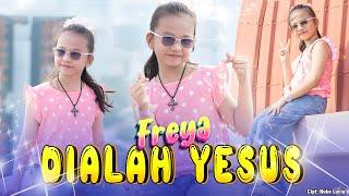 FREYA BENETTA - DIALAH YESUS  Lagu Rohani Anak Terbaru Natal 2023 Remix Official Music Video