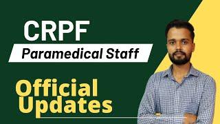 CRPF Paramedical Staff official Updates  CRPF Paramedical Exam Date  CRPF New Vacancy 2022