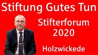 Das digitale Stifterforum 2020 - Stiftung Gutes Tun Holzwickede