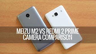 Meizu M2 vs Xiaomi Redmi 2 Prime- Camera Comparison