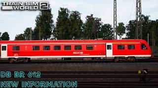 DB BR 612 NEW INFORMATION  Train Sim World 2