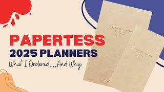 Papertess Designs 2025 Planners  What I Ordered & Why + Full Flip Thrus