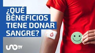 ¿Qué beneficios tiene donar sangre? UNAM responde