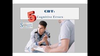 CBT- and 5 Cognitive Errors