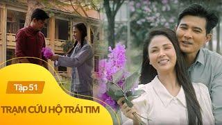 Trạm cứu hộ trái tim Tập 51 cuối  An Nhiên phát điê.n mất trí nhớ nhưng vẫn nhớ 1 điều về Nghĩa