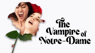 Vampire of Notre Dame 2000 - Trailer