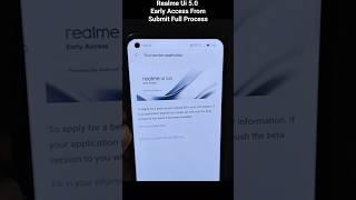 Realme Ui 5.0 Early Access From submit full Process #realmeui5_0 #EaryAccess #viral #trending #short