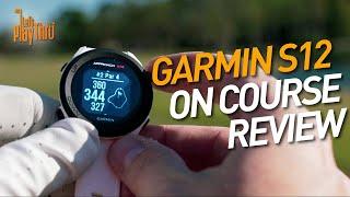 Garmin S12 Review - ON COURSE TEST w APPROACH S12