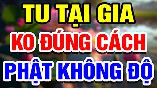 8 điều quan trọng mà PHẬT TỬ TU TẠI GIA nhất định phải biết  THHT