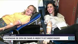 Campagne de don de sang à MEDI1TV et MEDI1 Radio