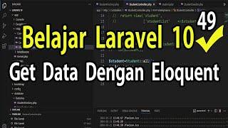 Belajar Laravel 10 GET Data Dengan Eloquent