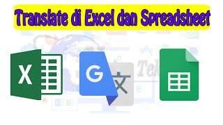 Cara Translate Bahasa Inggris ke Indonesia di Excel dan Spreadsheet
