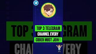 Top 3 Telegram Channel Coder Must Join #coding #students #programming #shorts #shortvideo