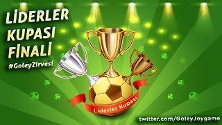 Goley Joygame - Liderler Kupası Büyük Final - Bölüm 1