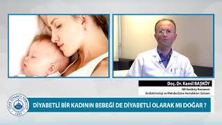 Diyabetli bir kadının bebeği de diyabetli olarak mı doğar?