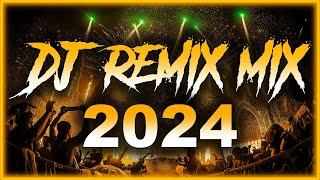 DJ REMIX 2024 - Mashups & Remixes of Popular Songs 2024  DJ Disco Remix Club Music Songs Mix 2024