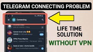 Telegram Connecting Problem How To Fix  Life Time Solution 2024  Use Telegram Without VPN