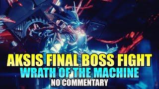 WoTM Raid AKSIS FINAL BOSS FIGHT No commentary Destiny Rise of Iron