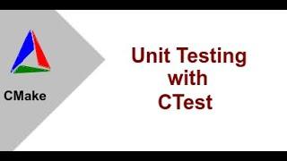 Unit Testing with CMakes CTest Ep 7