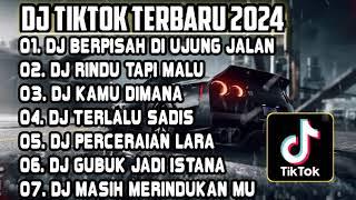 DJ TIKTOK TERBARU 2023 • DJ BERPISAH DI UJUNG JALAN FULL BASSDJ SAYUP SAYUP KU MENDEGAR FULL BASS