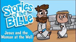 Jesus and the Woman at the Well  Stories of the Bible