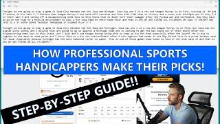 How PROFESSIONAL SPORTS HANDICAPPERS Make Their Picks  How To Guide  Full Step-By-Step Process