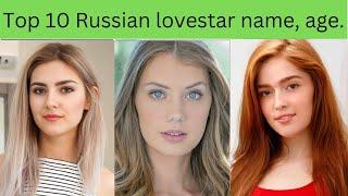 Top 10 Russian Lovester name age