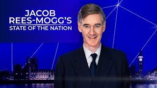 Jacob Rees-Moggs State Of The Nation  Thursday 11th July