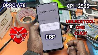 Oppo A78 CPH2565 Frp Remove One Click Unlocktool