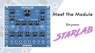 Meet the module Strymon Starlab first look