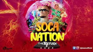 2024 Soca Mix...Patrice Roberts Kes Voice Farmer Nappy Nailah Blackman Mical Teja By DJ Sleem