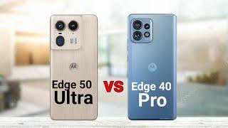 Motorola Edge 50 Ultra vs Motorola Edge 40 Pro
