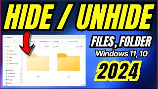 How to HideUnhide Private Files & Folders in Windows 11 10 File Hide Tips 2024
