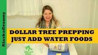 Just Add Water Prepper Pantry Foods To Stockpile Dollar Tree Prepping